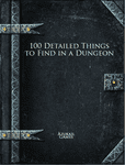 RPG Item: 100 Detailed Things to Find in a Dungeon