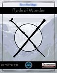 RPG Item: Boundless Magic: Rods of Wonder