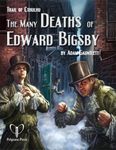 RPG Item: The Many Deaths of Edward Bigsby