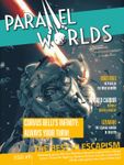 Issue: Parallel Worlds (Issue 9 - Sep 2020)
