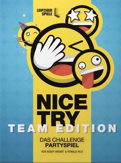 NICE TRY: Team Edition