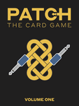 Patch: The Card Game – Volume One