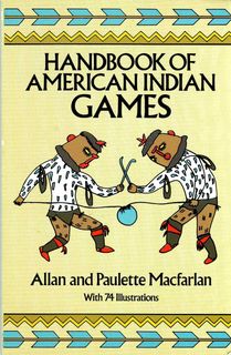 Handbook of American Indian Games
