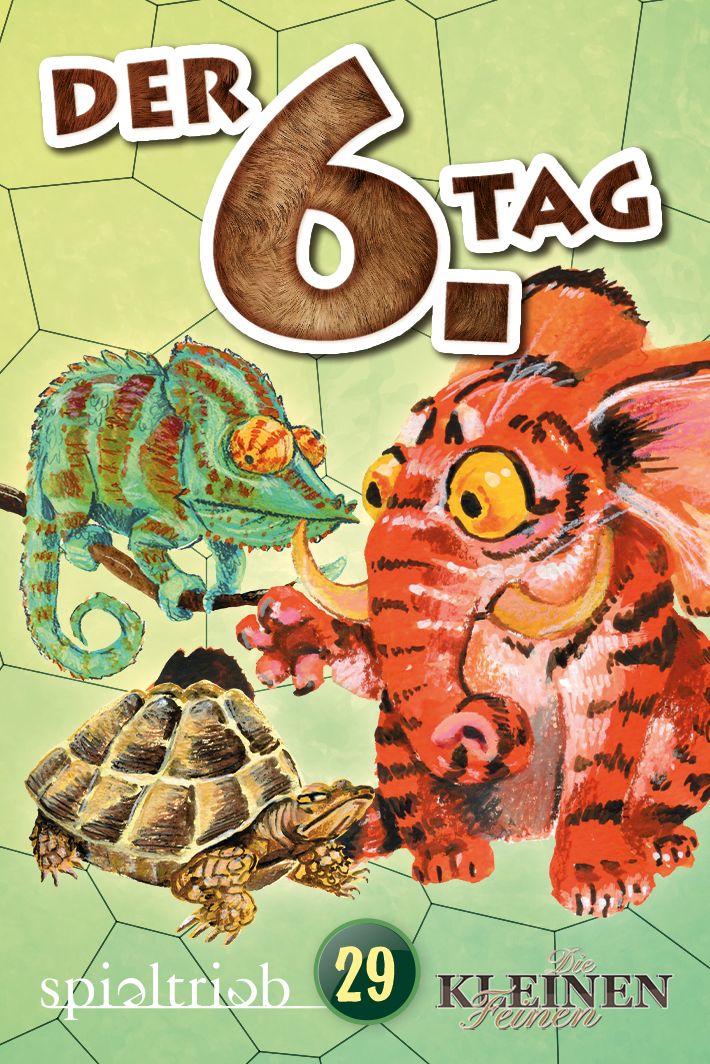 Der 6. Tag