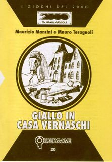 I Giochi del 2000: Giallo in Casa Vernaschi