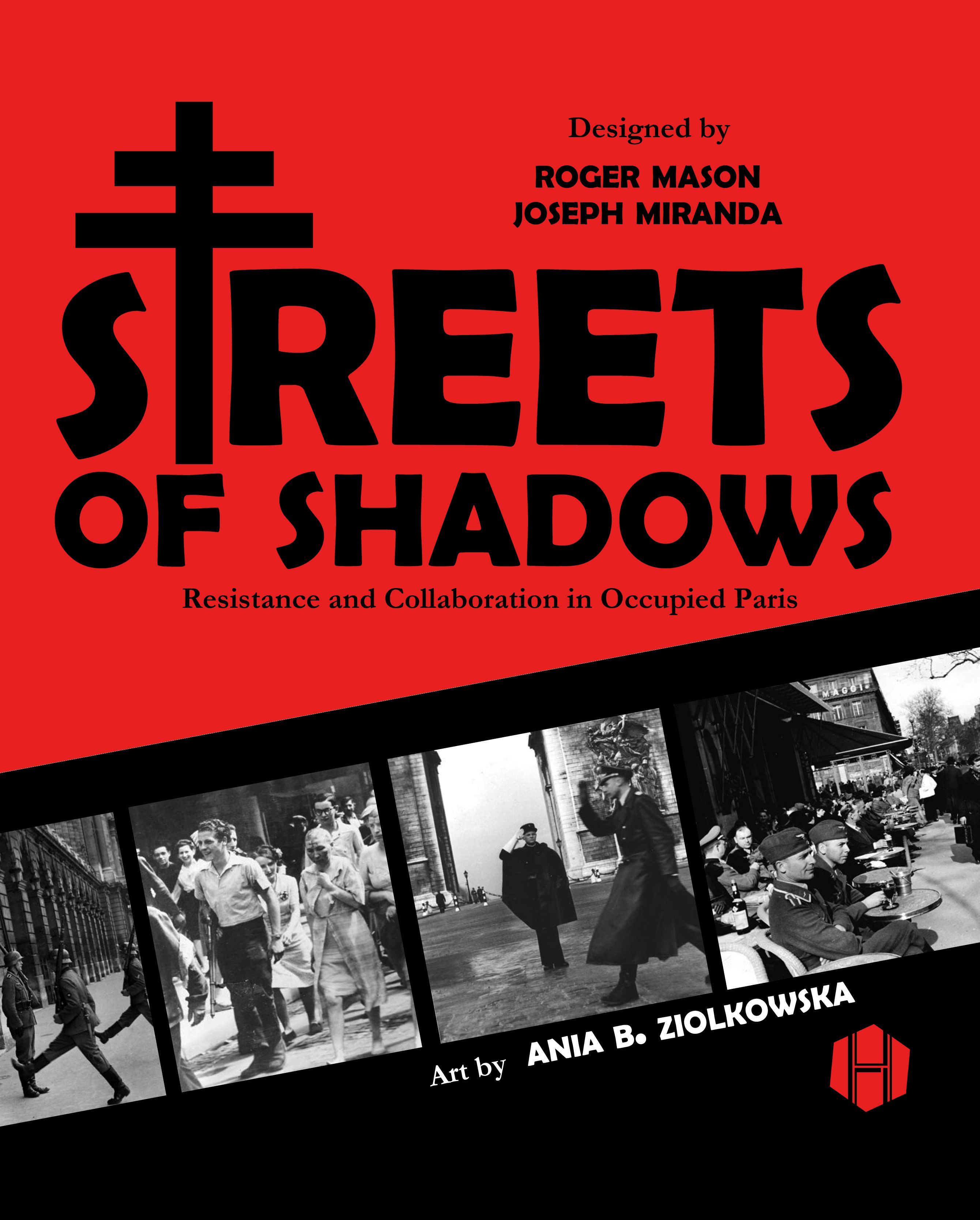 Streets of Shadows: Resistance and Collaboration in Occupied Paris