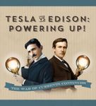 Board Game: Tesla vs. Edison: Powering Up!