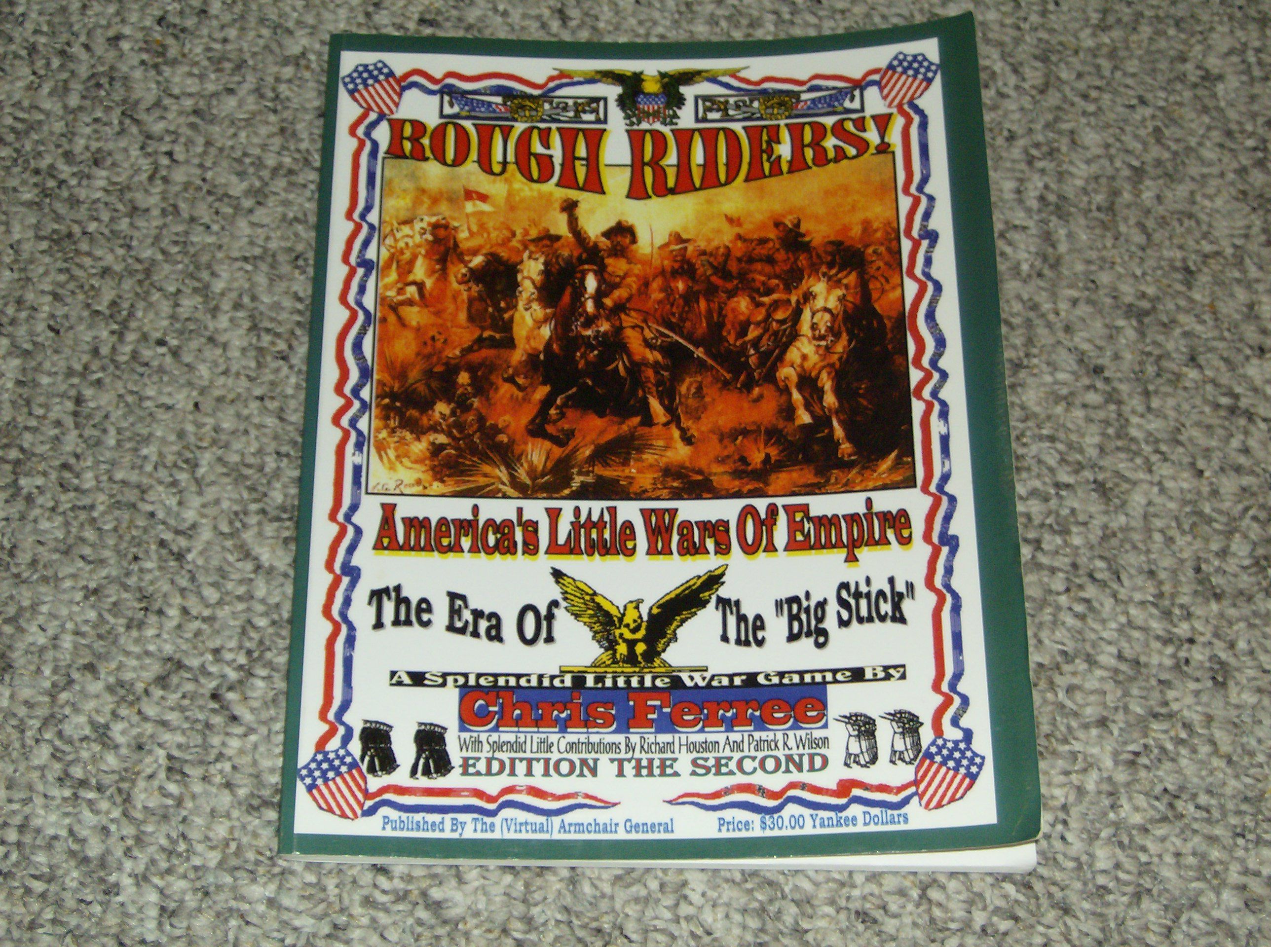 Rough Riders!: America's Little Wars of Empire