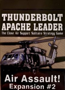 Thunderbolt Apache Leader: Expansion #2 – Air Assault! | Board Game |  BoardGameGeek