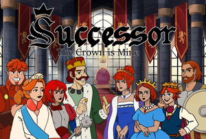 Successor: The Crown is Mine