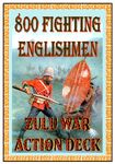 800 Fighting Englishmen: Zulu War Action Deck