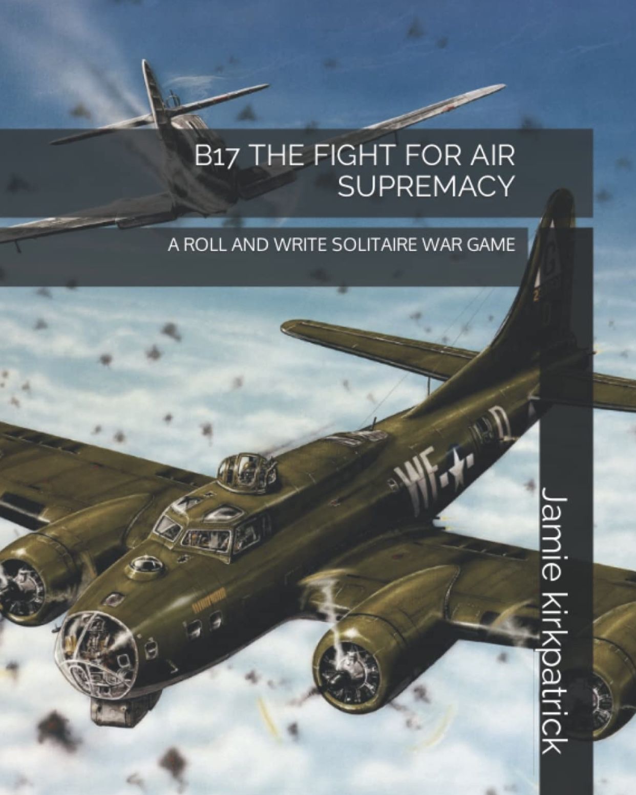 B17: The Fight for Air Supremacy