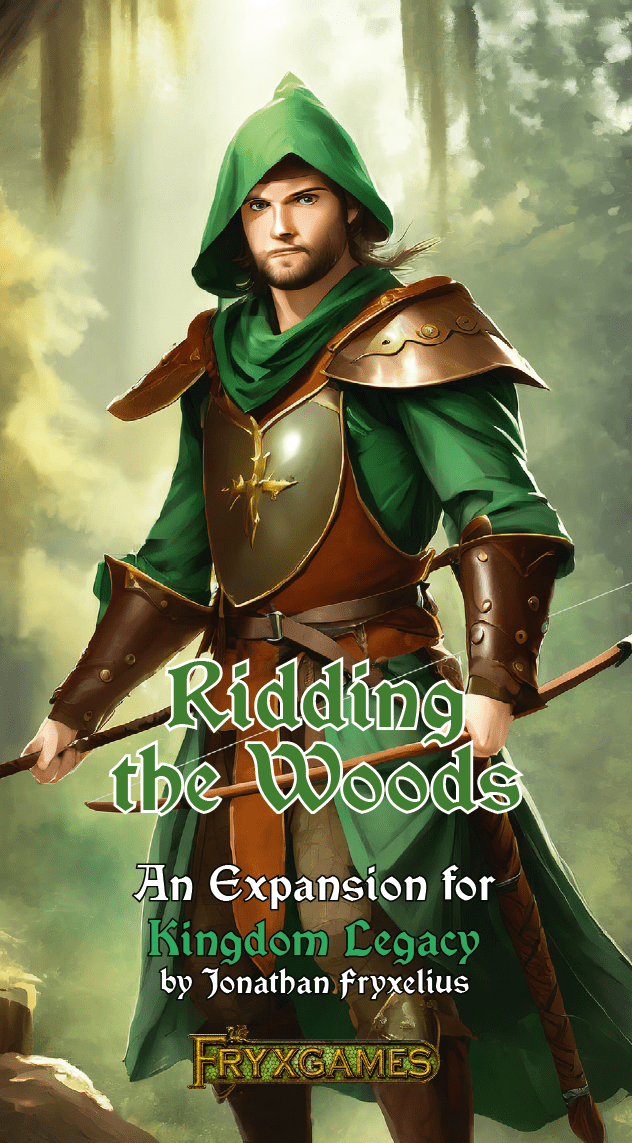 Kingdom Legacy: Ridding the Woods
