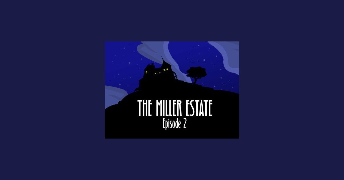 Arcane The Miller Estate Episode 2 Video Game VideoGameGeek