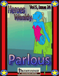 Issue: Heroes Weekly (Vol 5, Issue 24 - Parlous)
