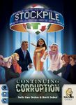 Board Game: Stockpile: Continuing Corruption