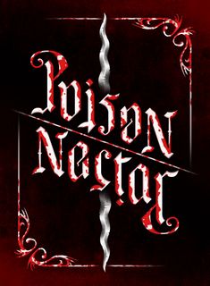 Poison/Nectar