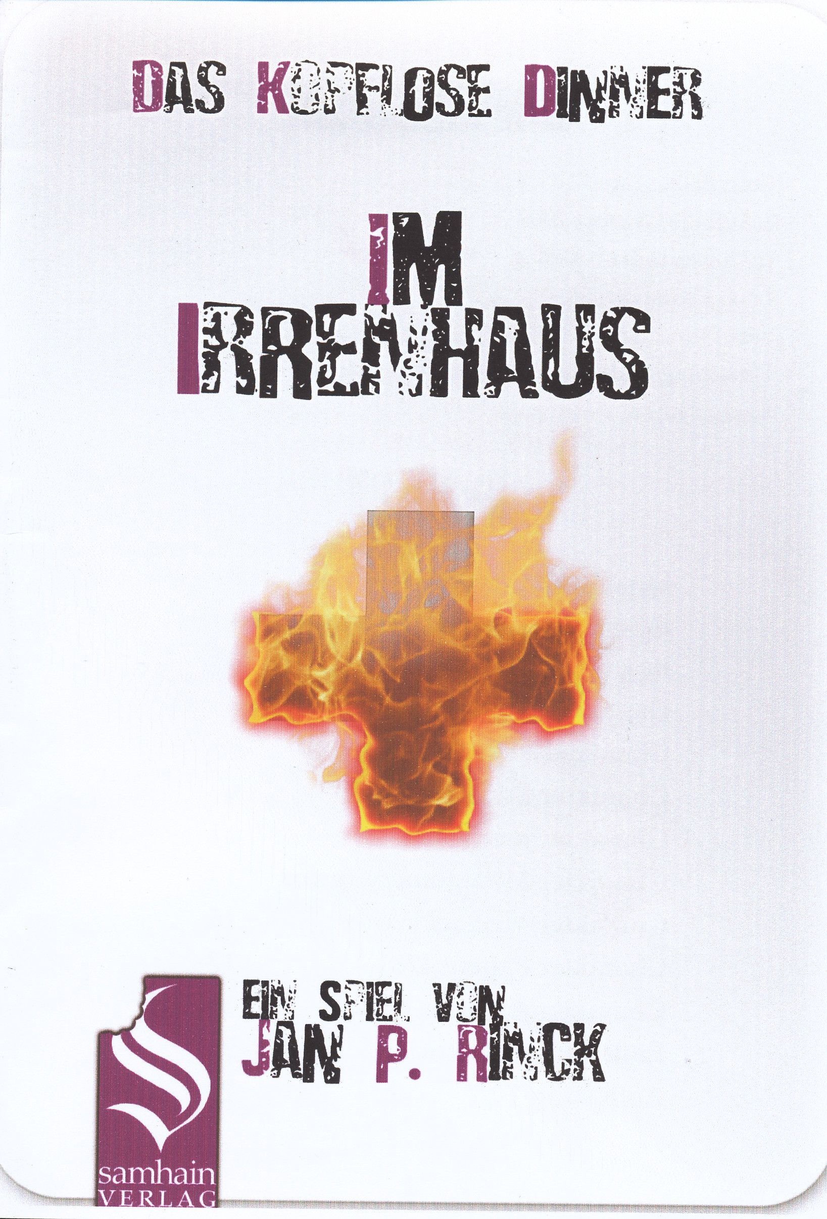 Das kopflose Dinner: Im Irrenhaus