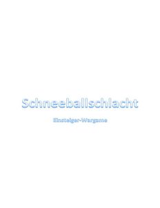 Schneeballschlacht: Einsteiger-Wargame