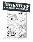 RPG Item: The Adventure Creation Handbook (Revised)