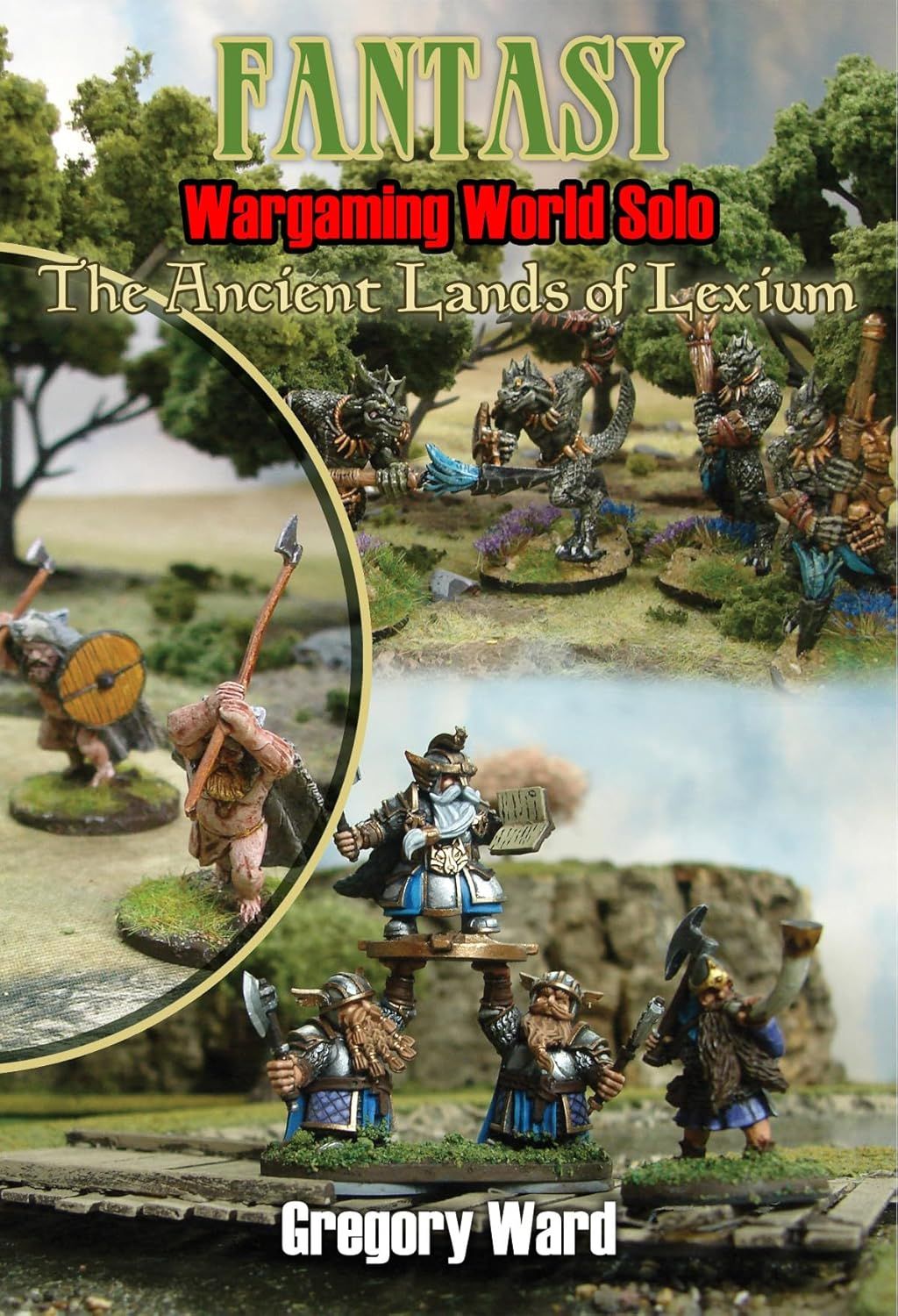 Fantasy: Wargaming World Solo – The Ancient Land of Lexium cover