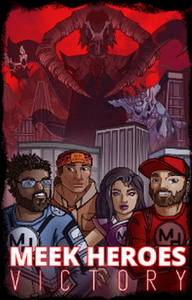 Meek Heroes: Victory