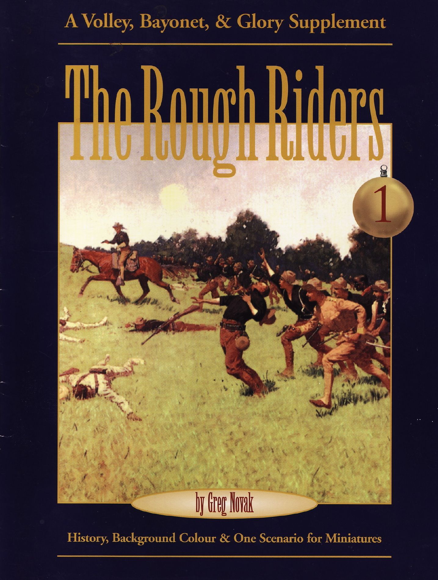 The Rough Riders: A Volley, Bayonet, & Glory Supplement, volume 1