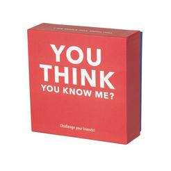 You Think You Know Me?