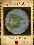 RPG Item: World of Ark Player's Primer
