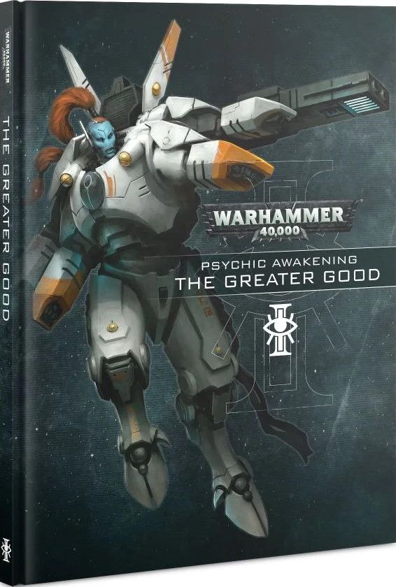 Warhammer 40,000 (Eighth Edition): Psychic Awakening – The Greater Good