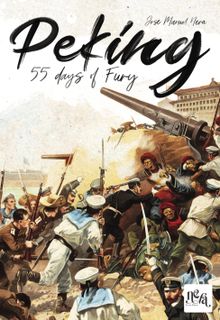 Peking: 55 Days Of Fury