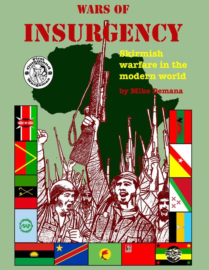 Wars of Insurgency: Skirmish Warfare in the Modern World