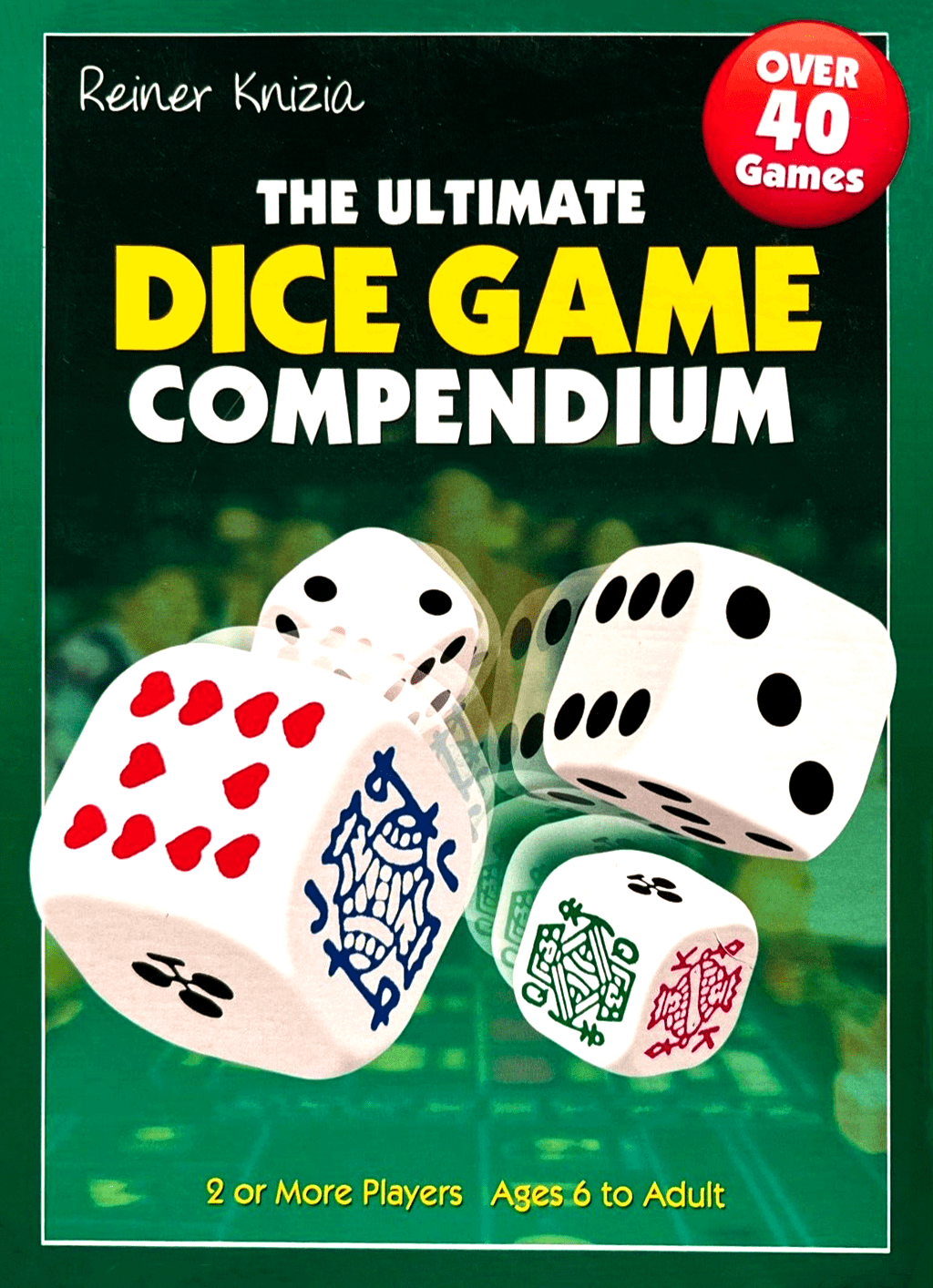 The Ultimate Dice Game Compendium