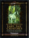 RPG Item: Mythic Monsters 12: Fairy Tale Creatures