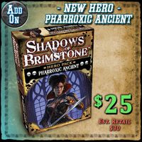 Shadows of Brimstone: Pharroxic Ancient Hero Pack
