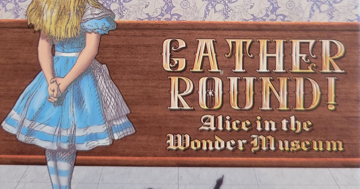 Gather Round! Alice in the Wonder Museum Board Game BoardGameGeek