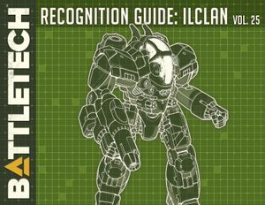 BattleTech: Recognition Guide – IlClan Volume 25