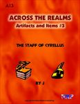 RPG Item: Across the Realms Artifacts and Items #3: The Staff of Cyrellus