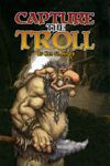RPG Item: Capture the Troll