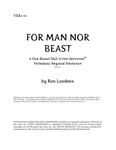 RPG Item: VER1-10: For Man Nor Beast