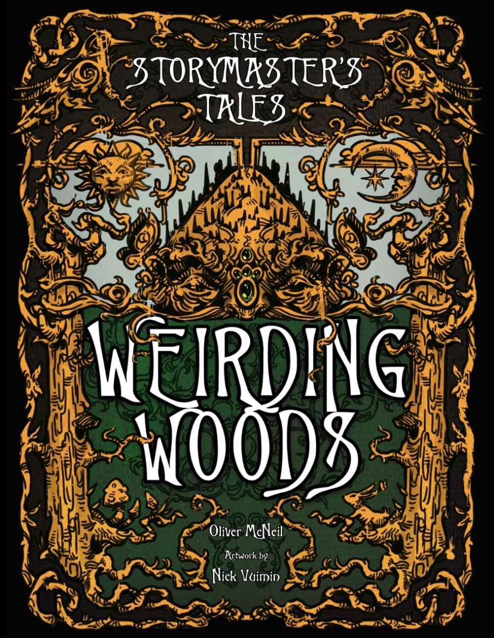 The StoryMaster's Tales: Weirding Woods