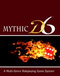 RPG Item: Mythic D6 Revised & Expanded