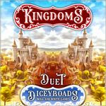 Dicey Roads: Kingdoms Duet