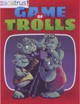 Game of Trolls