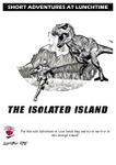 RPG Item: Short Adventures at Lunch Time #2: The Isolated Island