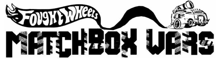 Fought Wheels: Matchbox Wars