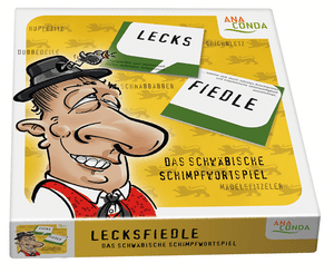Lecksfiedle: Das schwäbische Schimpfwortspiel