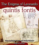 The Enigma of Leonardo: Quintis Fontis