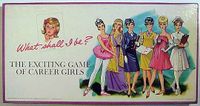 What Shall I Be?: The Exciting Game of Career Girls