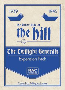 The Other Side of the Hill: Twilight Generals Expansion